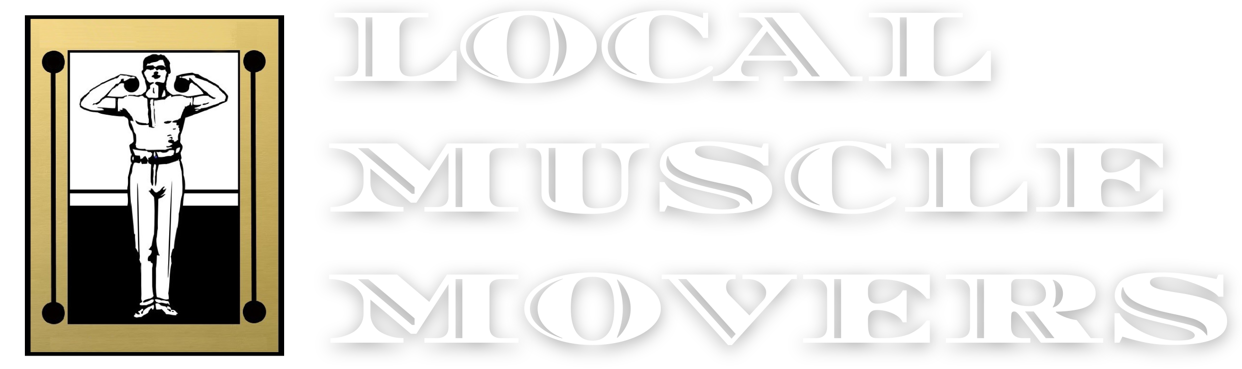 Local Muscle Movers Local Muscle Movers
